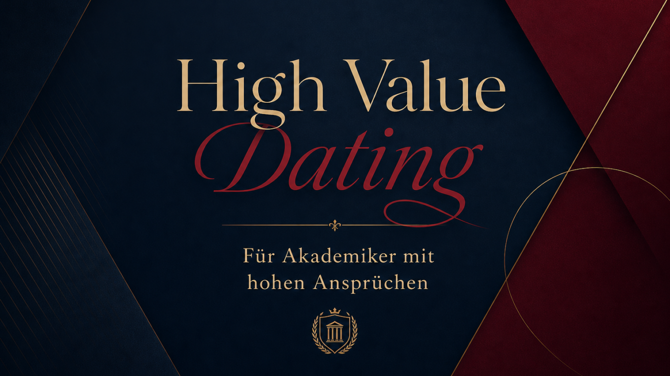 Elegant poster for 'High Value Dating' with gold lettering and a crest on a dark blue background with maroon accents.
